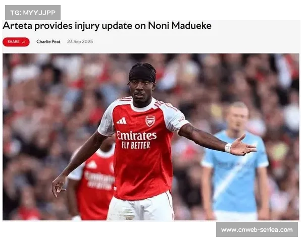 阿森纳角球战术多变，马杜埃凯头球冲顶显训练成果